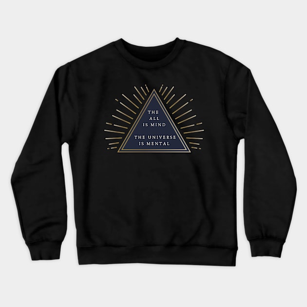 Principle of Mentalism Crewneck Sweatshirt by ARCANO22